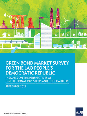 cover image of Green Bond Market Survey for the Lao People's Democratic Republic
